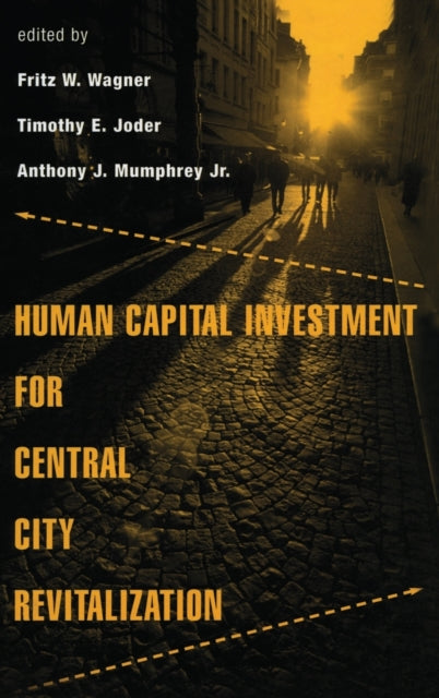 Book cover of: Human Capital Investment for Central City Revitalization