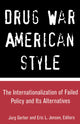 Book cover of: Drug War American Style. By: Jurg Gerber