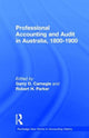 Book cover of: Professional Accounting and Audit in Australia, 1880-1900. By: Garry Carnegie
