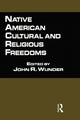Book cover of: Native American Cultural and Religious Freedoms