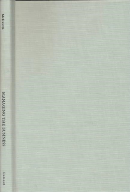 Book cover of: Managing the Business