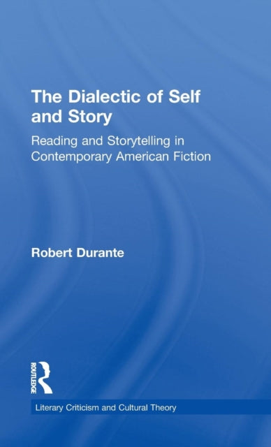 Book cover of: Dialectic of Self and Story