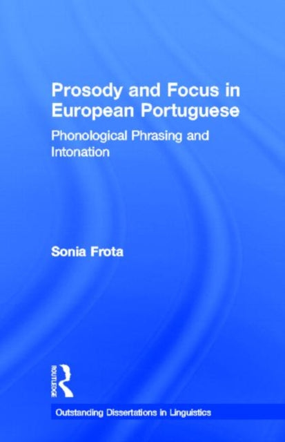 Book cover of: Prosody and Focus in European Portuguese