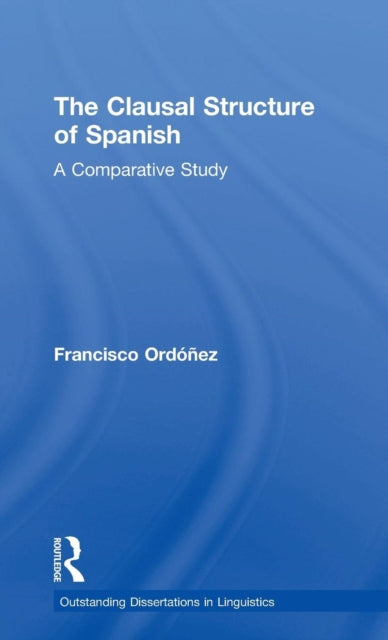 Book cover of: Clausal Structure of Spanish. By: Francis Ordonez