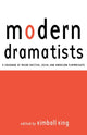 Book cover of: Modern Dramatists. By: Kimball King