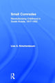 Book cover of: Small Comrades