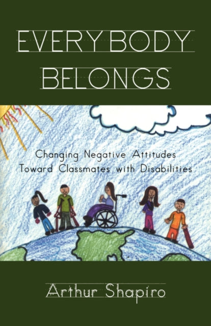 Book cover of: Everybody Belongs. By: Arthur Shapiro