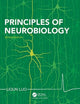 Book cover of: Principles of Neurobiology. By: Liqun Luo