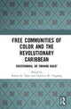 Book cover of: Free Communities of Color and the Revolutionary Caribbean. By: Robert D. Taber