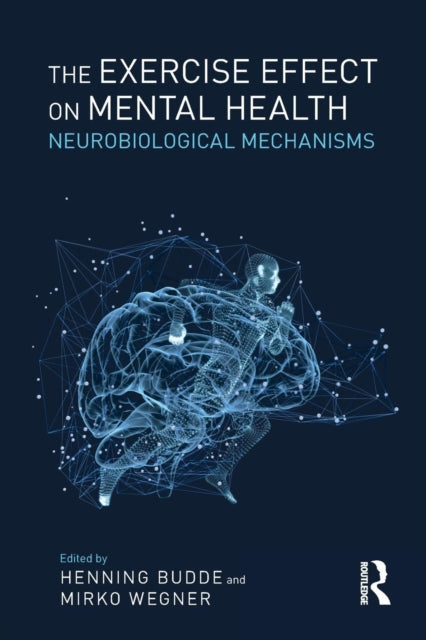 Book cover of: Exercise Effect on Mental Health. By: Mirko Wegner