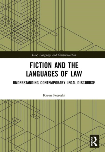 Book cover of: Fiction and the Languages of Law. By: Karen Petroski
