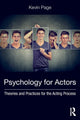 Book cover of: Psychology for Actors. By: Kevin Page