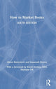 Book cover of: How to Market Books. By: Alison Baverstock