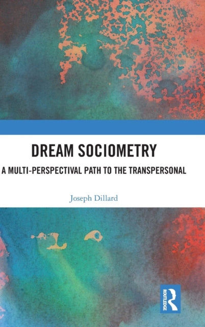 Book cover of: Dream Sociometry. By: Joseph Dillard