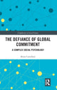 Book cover of: Defiance of Global Commitment. By: Brian Castellani