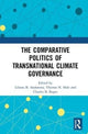 Book cover of: Comparative Politics of Transnational Climate Governance. By: Liliana B. Andonova