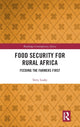 Book cover of: Food Security for Rural Africa. By: Terry Leahy
