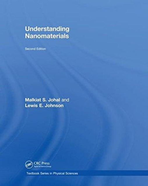 Book cover of: Understanding Nanomaterials. By: Malkiat S. Johal