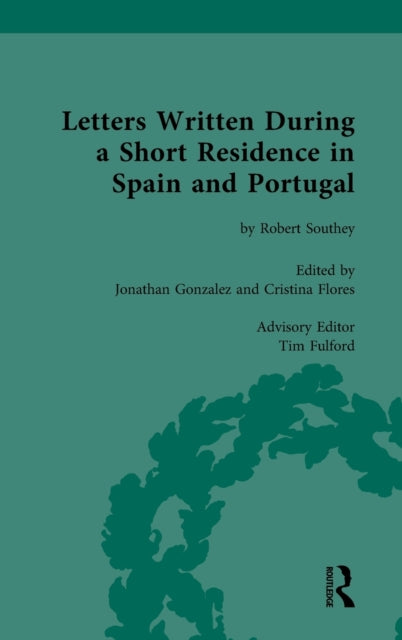 Book cover of: Letters Written During a Short Residence in Spain and Portugal. By: Robert Southey