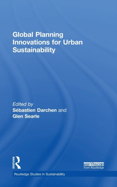 Book cover of: Global Planning Innovations for Urban Sustainability. By: Sébastien Darchen