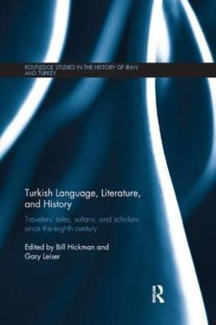Book cover of: Turkish Language, Literature, and History. By: Bill Hickman