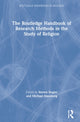 Book cover of: Routledge Handbook of Research Methods in the Study of Religion. By: Steven Engler