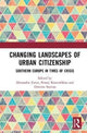 Book cover of: Changing Landscapes of Urban Citizenship. By: Alexandra Zavos