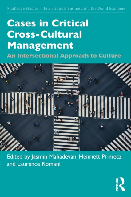Book cover of: Cases in Critical Cross-Cultural Management. By: Jasmin Mahadevan