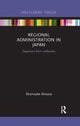 Book cover of: Regional Administration in Japan. By: Shunsuke Kimura