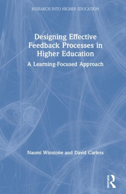 Book cover of: Designing Effective Feedback Processes in Higher Education. By: Naomi Winstone