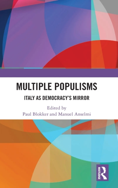 Book cover of: Multiple Populisms. By: Paul Blokker
