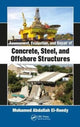 Book cover of: Assessment, Evaluation, and Repair of Concrete, Steel, and Offshore Structures. By: Mohamed Abdallah El-Reedy