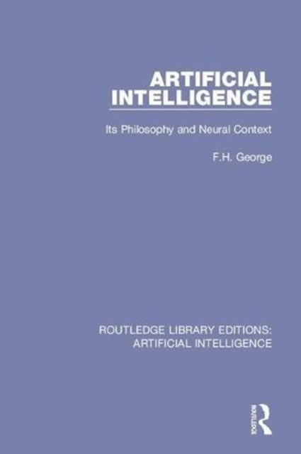 Book cover of: Artificial Intelligence. By: F. H. George