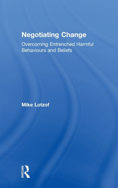 Book cover of: Negotiating Change. By: Mike Lotzof