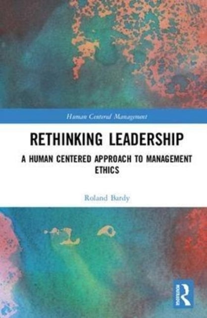 Book cover of: Rethinking Leadership. By: Roland Bardy