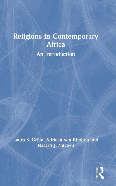 Book cover of: Religions in Contemporary Africa. By: Laura S. Grillo