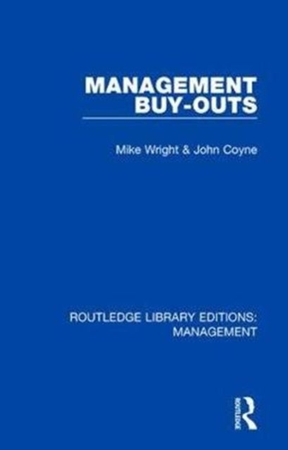 Book cover of: Management Buy-Outs. By: Michael Wright