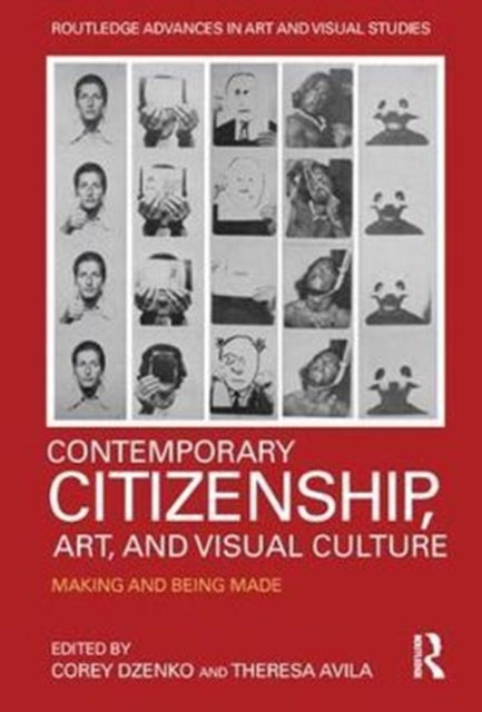 Book cover of: Contemporary Citizenship, Art, and Visual Culture. By: Corey Dzenko