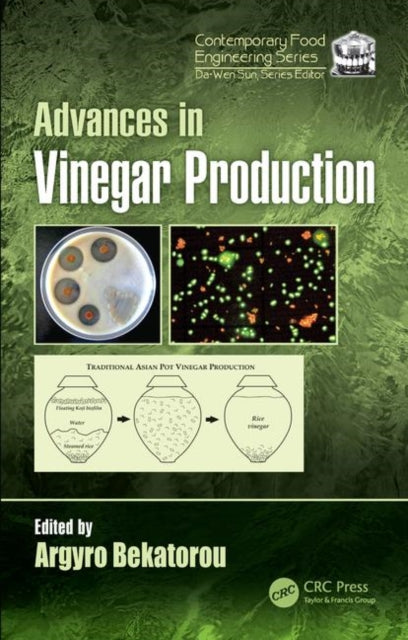 Book cover of: Advances in Vinegar Production. By: Argyro Bekatorou