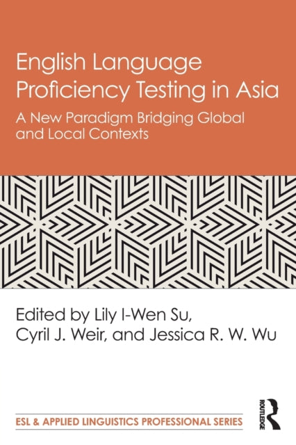 Book cover of: English Language Proficiency Testing in Asia. By: Lily I-wen Su