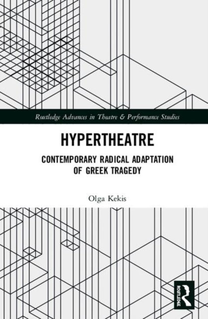 Book cover of: Hypertheatre. By: Olga Kekis