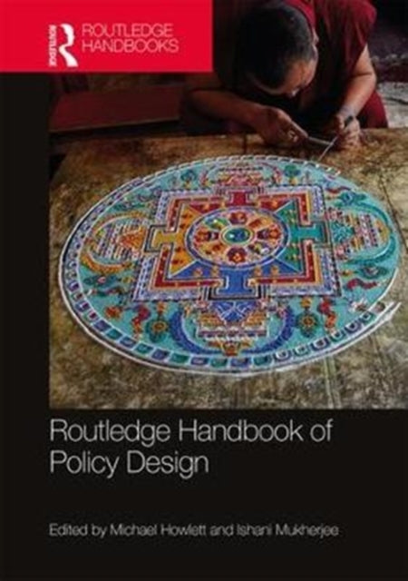 Book cover of: Routledge Handbook of Policy Design. By: Michael Howlett