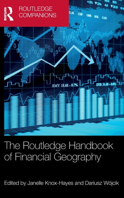 Book cover of: Routledge Handbook of Financial Geography. By: Janelle Kallie Knox