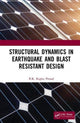 Book cover of: Structural Dynamics in Earthquake and Blast Resistant Design. By: B. K. Raghu Prasad