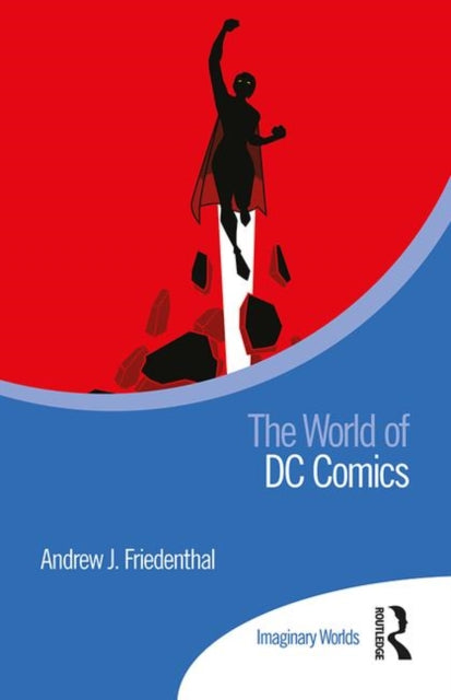 Book cover of: World of DC Comics. By: Andrew Friedenthal