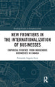 Book cover of: New Frontiers in the Internationalization of Businesses. By: Fernando Angulo-Ruiz