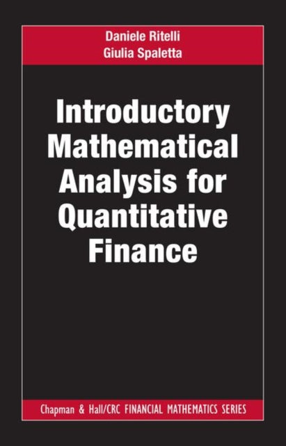 Book cover of: Introductory Mathematical Analysis for Quantitative Finance. By: Daniele Ritelli