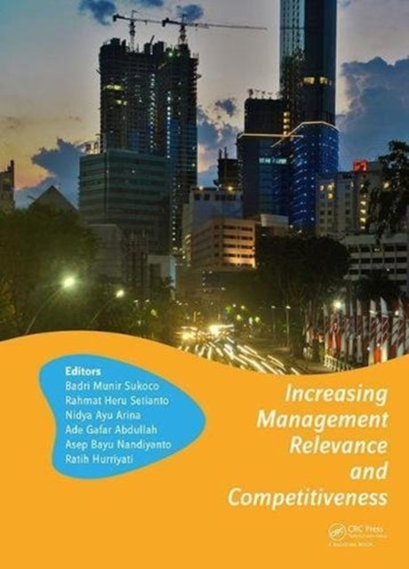 Book cover of: Increasing Management Relevance and Competitiveness. By: Badri Munir Sukoco