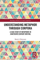 Book cover of: Understanding Metaphor through Corpora. By: Katie Patterson