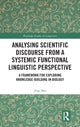 Book cover of: Analysing Scientific Discourse from A Systemic Functional Linguistic Perspective. By: Jing Hao